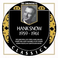 Hank Snow - The Chronogical Classics 1959-1961